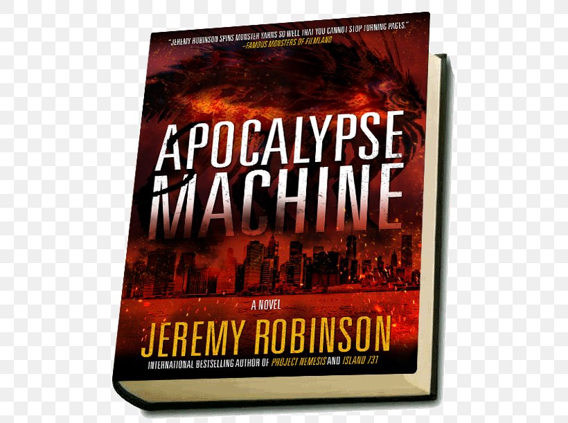 Apocalypse Machine Project Legion Project Nemesis (A Kaiju Thriller) Project 731 (a Kaiju Thriller) Project Maigo (A Kaiju Thriller), PNG, 576x611px, Book, Advertising, Book Review, Brand, Fiction Download Free