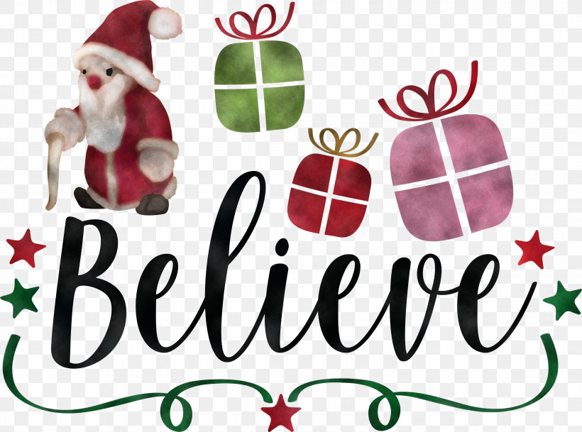 Believe Santa Christmas, PNG, 3000x2229px, Believe, Christmas, Christmas Day, Christmas Ornament, Christmas Ornament M Download Free