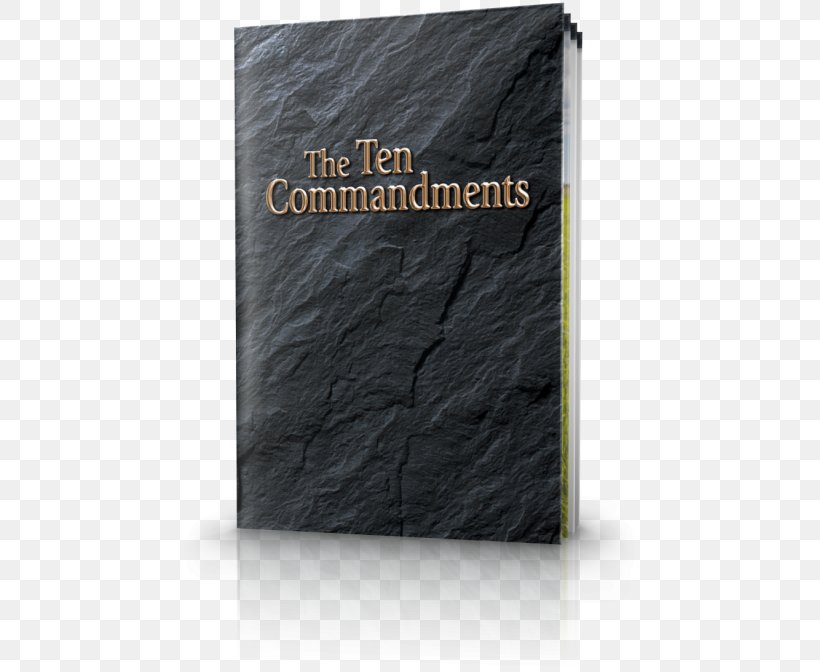 Bible Ten Commandments Book Of Deuteronomy Mount Sinai The King James Version, PNG, 460x672px, Bible, Book, Book Of Deuteronomy, Brand, Catechism Download Free