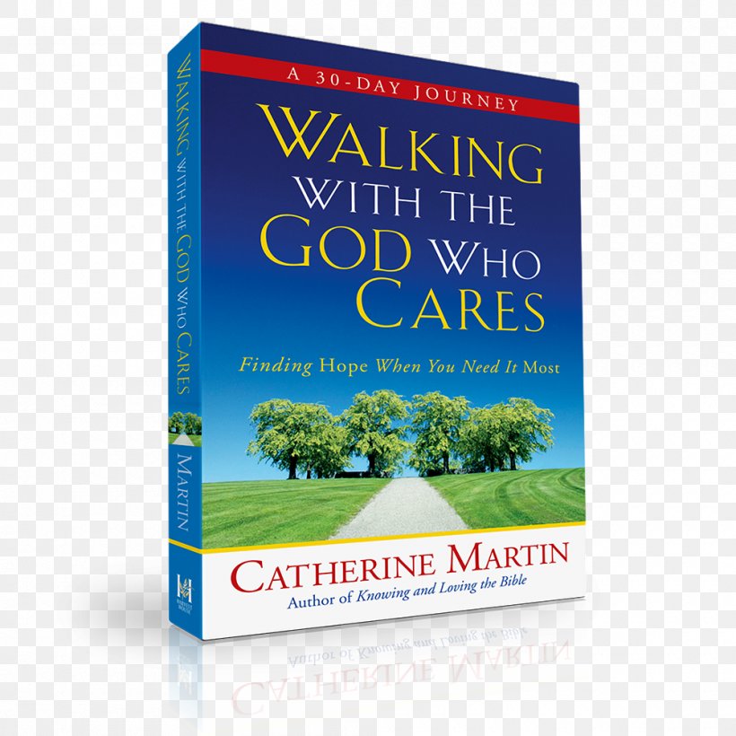 Walking With The God Who Cares A Woman's Walk In Grace: God's Pathway To Spiritual Growth Six Secrets To A Powerful Quiet Time Bible, PNG, 1000x1000px, God, Acronym, Bible, Book, Brand Download Free