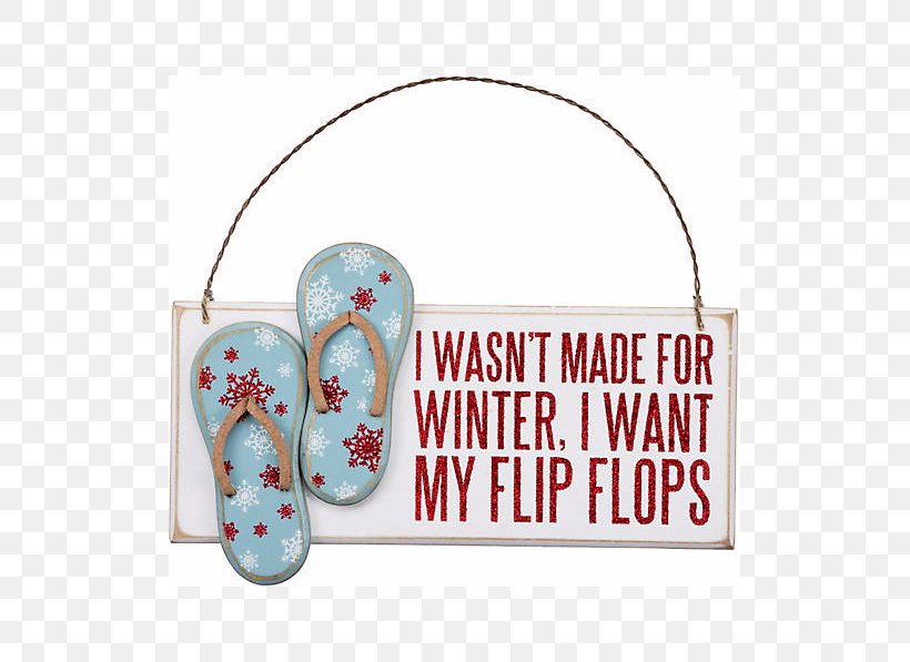 Flip-flops I Wasn't Made For Winter. I Want My Flip Flops Christmas Decoration Christmas Ornament, PNG, 515x597px, Watercolor, Cartoon, Flower, Frame, Heart Download Free