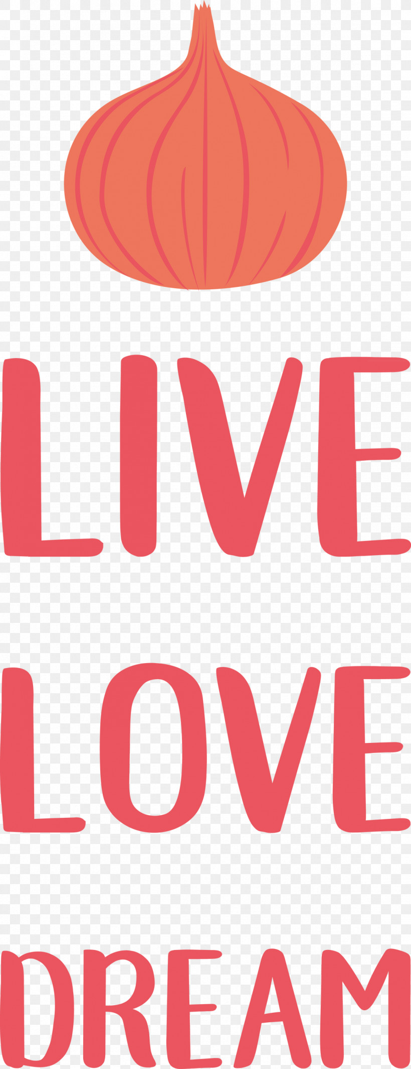 Live Love Dream, PNG, 1156x3000px, Live, Dream, Geometry, Line, Logo Download Free