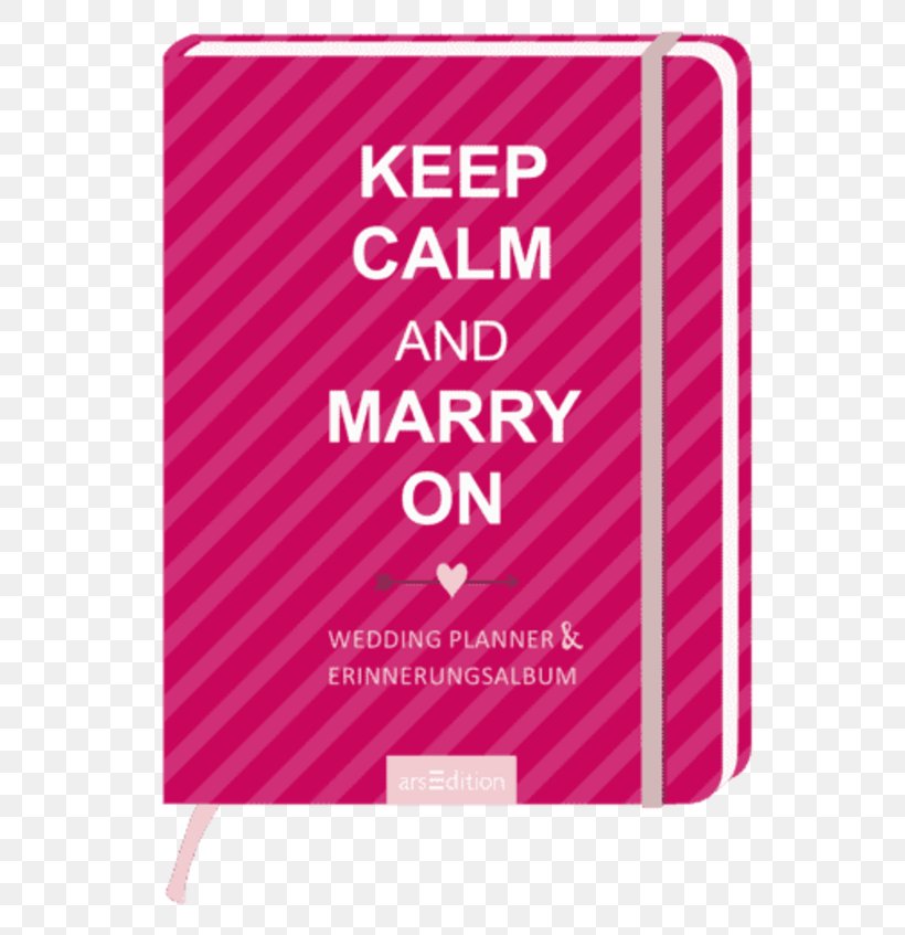 Book Keep Calm And Marry On: Wedding Planner & Erinnerungsalbum Amazon.com Wer Ja Sagt, Darf Auch Tante Inge Ausladen: Tipps Vom Profi Für Die Perfekte Hochzeitsfeier, PNG, 600x847px, Book, Amazoncom, Ebook, Engagement, Ex Libris Download Free