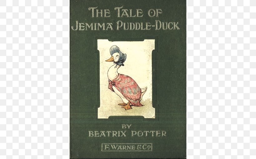 The Tale Of Jemima Puddle-Duck The Tale Of Peter Rabbit Hill Top, Cumbria The Tale Of Tom Kitten The Story Of Miss Moppet, PNG, 512x512px, Tale Of Jemima Puddleduck, Abebooks, Advertising, Art, Beatrix Potter Download Free