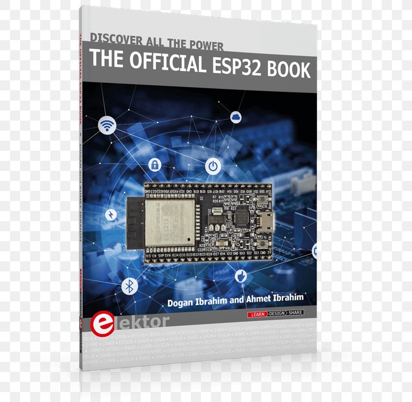 Das Offizielle ESP32-Handbuch: Entdecke Den IoT-Chip Book ESP8266 Publishing, PNG, 800x800px, Book, Dogan Ibrahim, Ebook, Electronic Engineering, Electronics Download Free