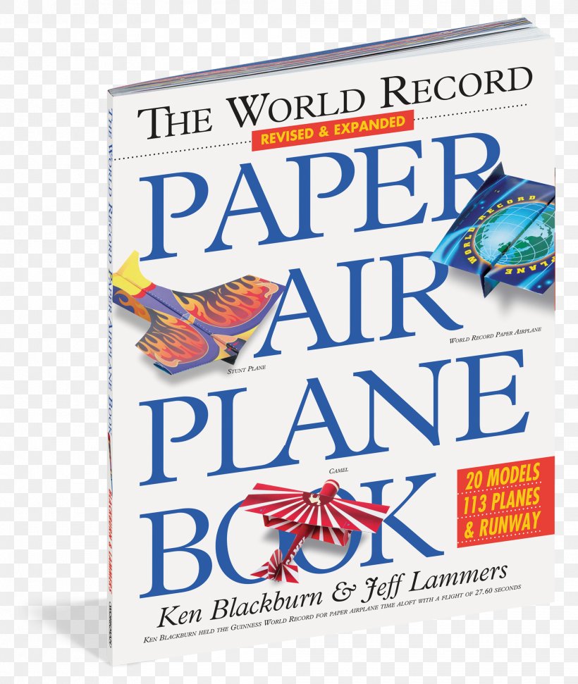 The World Record Paper Airplane Book Kids' Paper Air Plae Book Shipwreck At The Bottom Of The World, PNG, 2025x2400px, Airplane, Advertising, Amazoncom, Author, Book Download Free