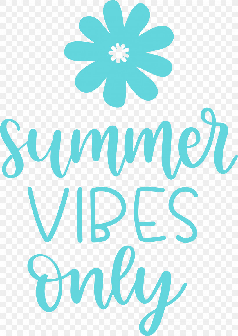 Summer Vibes Only Summer, PNG, 2122x3000px, Summer, Floral Design, Flower, Happiness, Logo Download Free