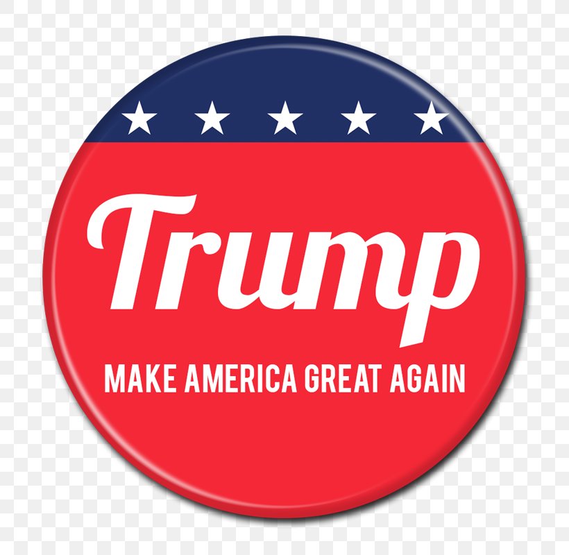 United States US Presidential Election 2016 Campaign Button Donald Trump Presidential Campaign, 2016 Political Campaign, PNG, 800x800px, United States, Area, Badge, Brand, Button Download Free