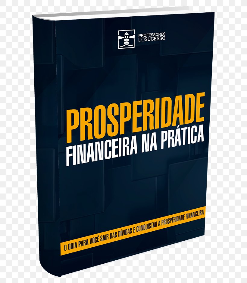 Prosperity Money E-book Finance Financial Institution, PNG, 652x936px, Prosperity, Book, Brand, Ebook, Finance Download Free