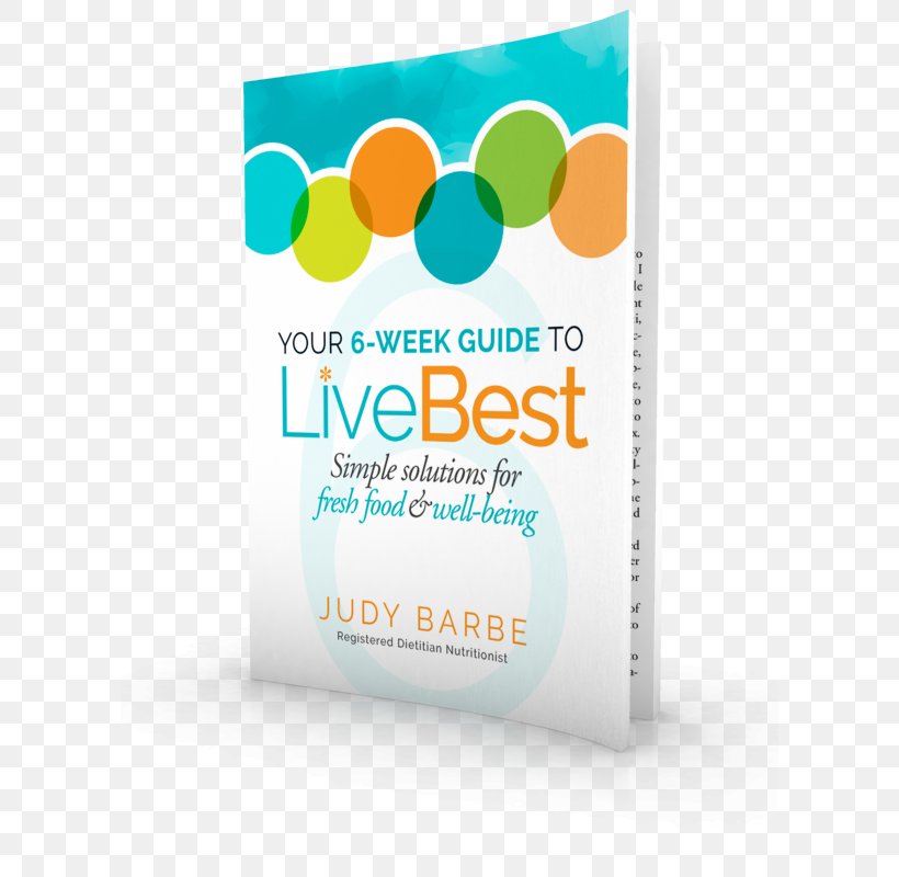 Your 6-Week Guide To LiveBest: Simple Solutions For Fresh Food And Well-Being Supermarket, PNG, 600x800px, Food, Brand, Cooking, Food Waste, Fork Download Free