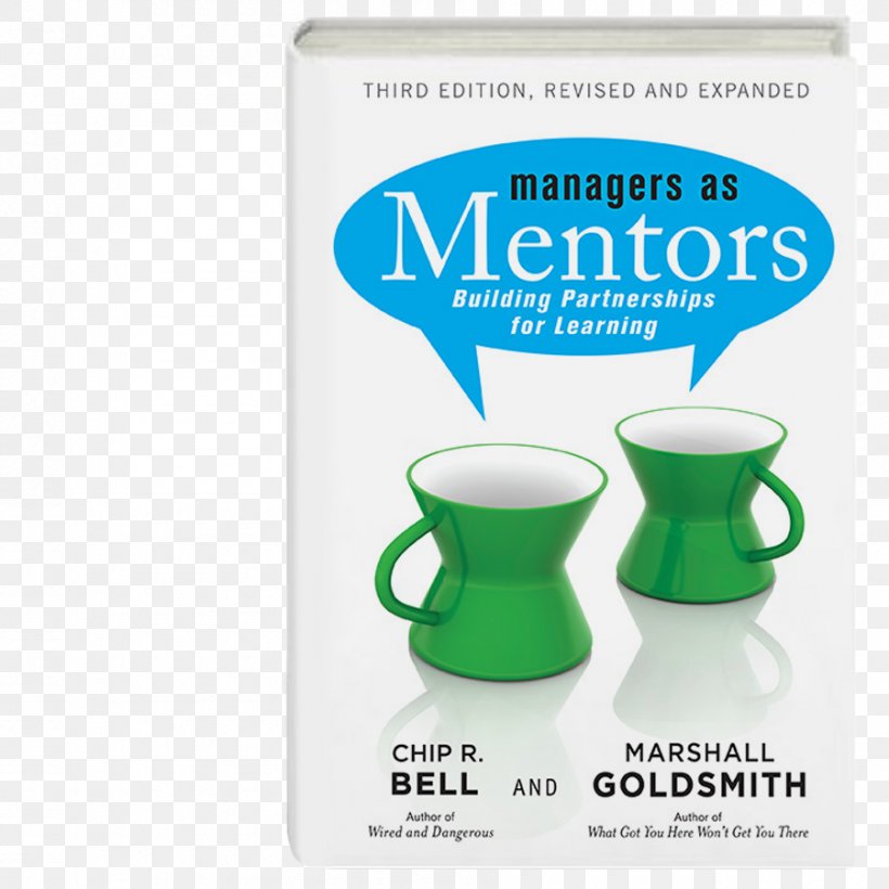 Managers As Mentors, Third Edition: Building Partnerships For Learning The Big Book Of HR Author The Memo: Five Rules For Your Economic Liberation, PNG, 900x900px, Book, Audiobook, Author, Book Discussion Club, Brand Download Free