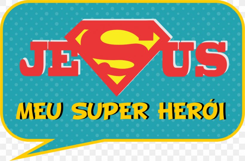 Superhero Evangelism Placas Idea, PNG, 1024x672px, Hero, Area, Banner, Brand, Cell Download Free