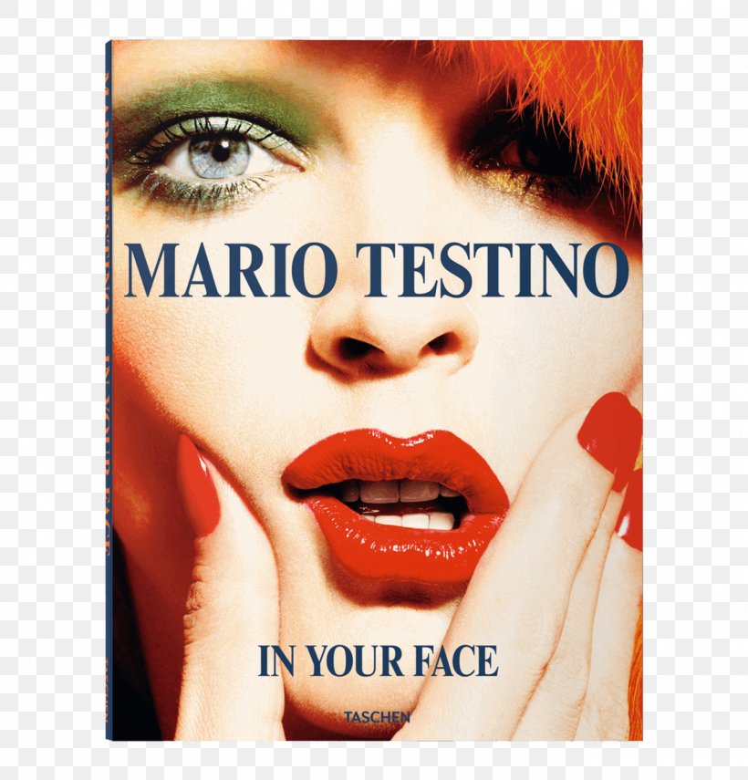 Mario Testino, PNG, 1350x1408px, Mario Testino In Your Face, Advertising, Album Cover, Book, Cara Delevingne Download Free