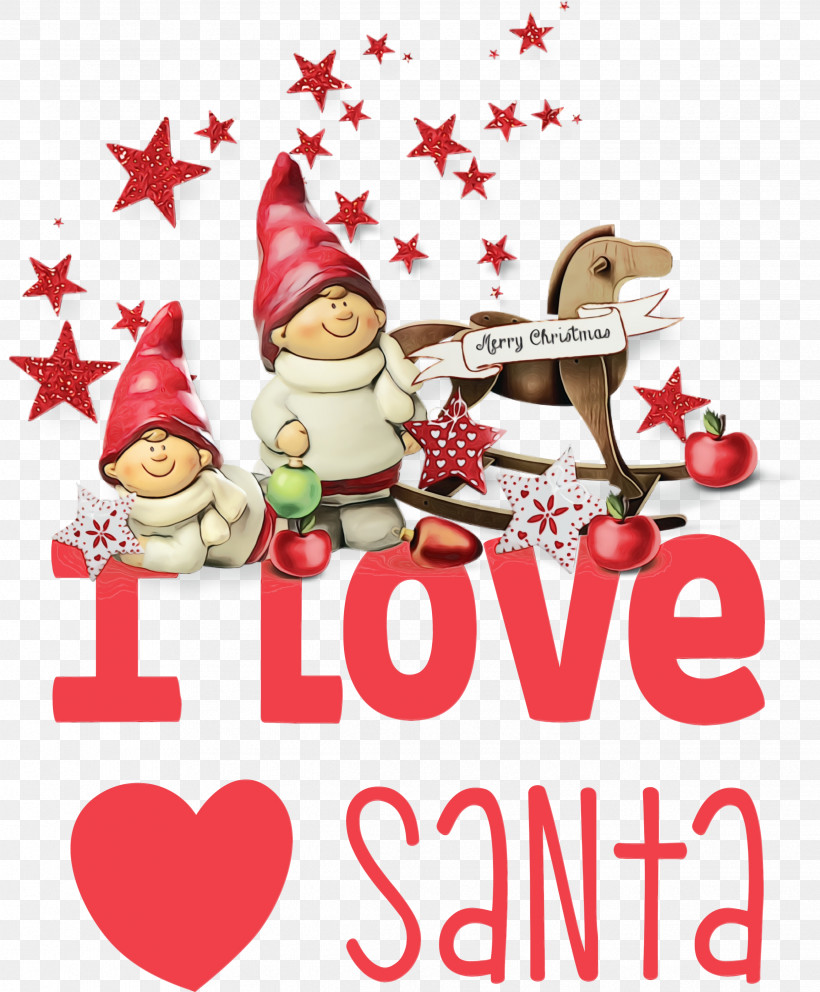 Christmas Day, PNG, 2479x3000px, I Love Santa, Christmas, Christmas And Holiday Season, Christmas Day, Christmas Decoration Download Free