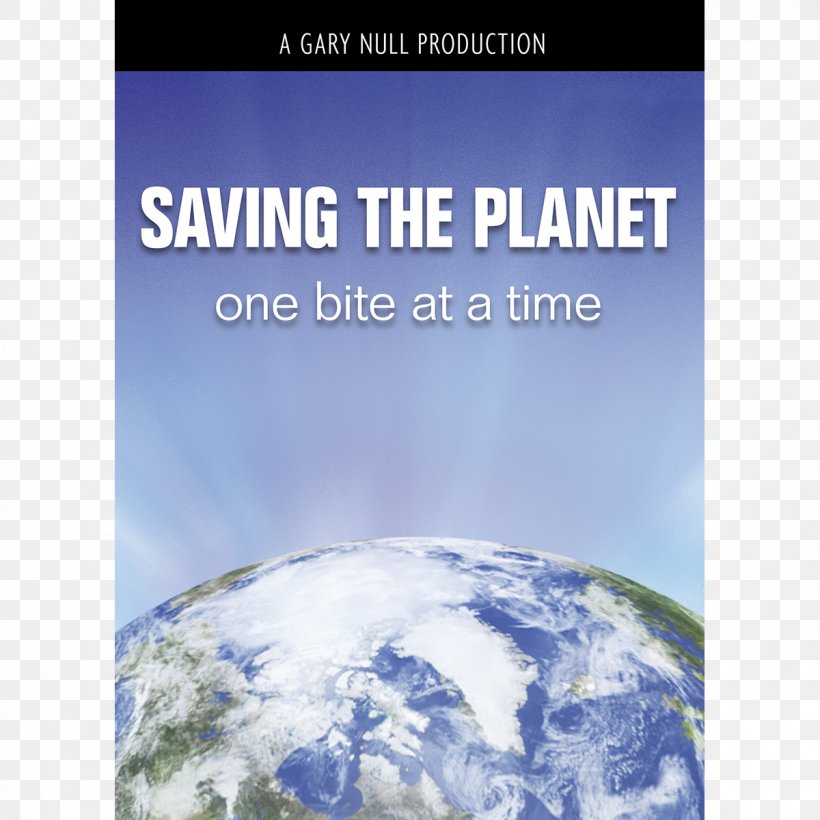 Documentary Film PRN Eat For The Planet: Saving The World One Bite At A Time Health, PNG, 1200x1200px, Documentary Film, Atmosphere, Atmosphere Of Earth, Cyclone, Diet Download Free