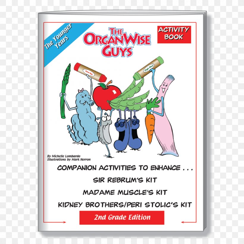 The OrganWise Guys Hardy Heart Second Grade Recreation, PNG, 1000x1000px, 2005, Organwise Guys, Advertising, Area, Book Download Free