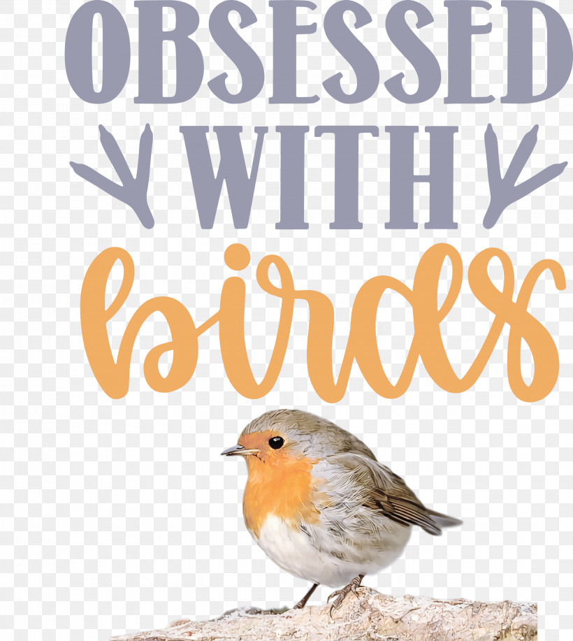 Obsessed With Birds Bird Birds Quote, PNG, 2680x3000px, Bird, Beak, Biology, Bird Food, Birds Download Free