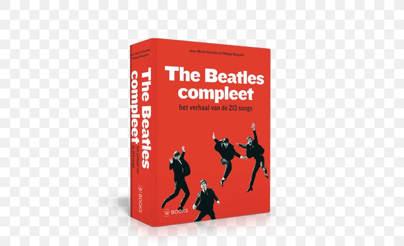 Todo Sobre Los Beatles The Beatles Compleet: Het Verhaal Van De 213 Songs Product Design, PNG, 500x500px, Beatles, Advertising, Brand, Text Download Free