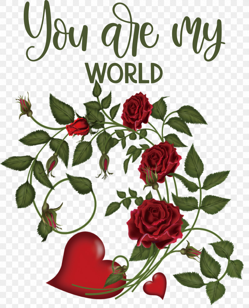You Are My World Valentine Valentines, PNG, 2427x3000px, You Are My World, Cartoon, Floral Design, Flower, Garden Roses Download Free