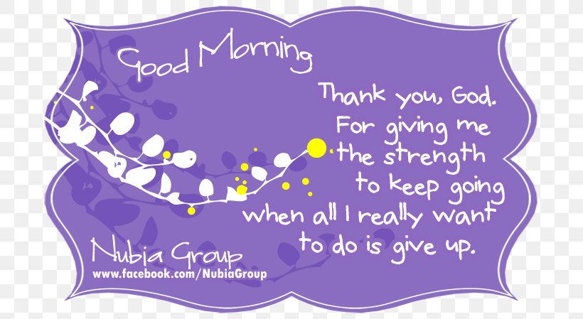 Quotation Saying God Good Morning, PNG, 721x449px, Quotation, Area, Blessing, Friendship, God Download Free