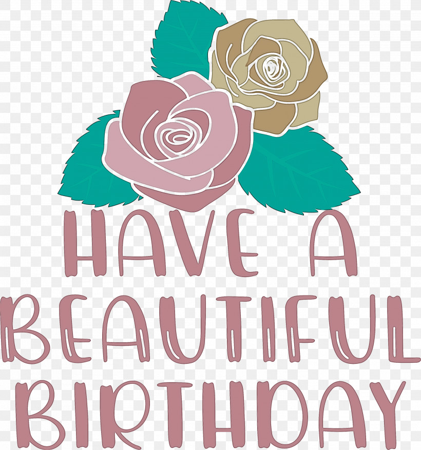 Birthday Happy Birthday Beautiful Birthday, PNG, 2802x3000px, Birthday, Beautiful Birthday, Cut Flowers, Floral Design, Flower Download Free
