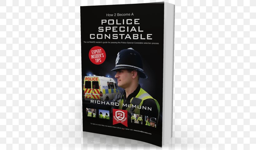 How To Become A Police Special Constable Police Special Constable Interview Questions And Answers Special Constabulary, PNG, 640x480px, Special Constabulary, Advertising, Amazoncom, Book, Brand Download Free