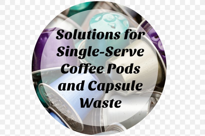 Single-serve Coffee Container Recycling TerraCycle Waste, PNG, 900x600px, 3 October, Coffee, Brand, Consciousness, Consumer Download Free