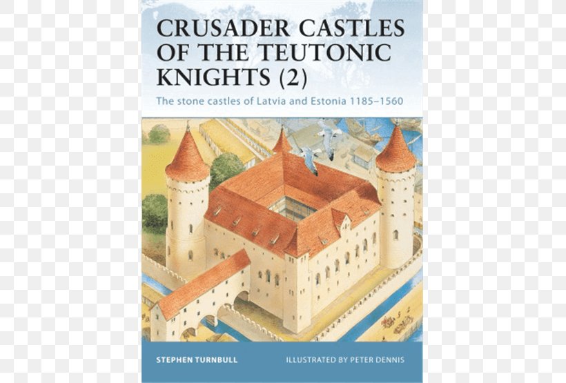Crusader Castles Of The Teutonic Knights Crusades Malbork Castle Hrady Řádu Německých Rytířů 2, PNG, 555x555px, Crusades, Acre, Castle, Knight, Knights Templar Download Free