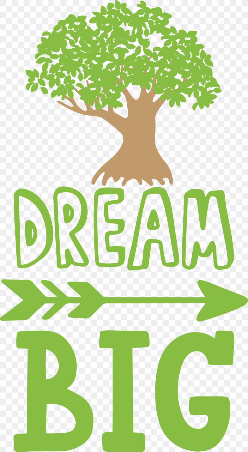 Dream Big, PNG, 1643x3000px, Dream Big, Behavior, Human, Leaf, Logo Download Free
