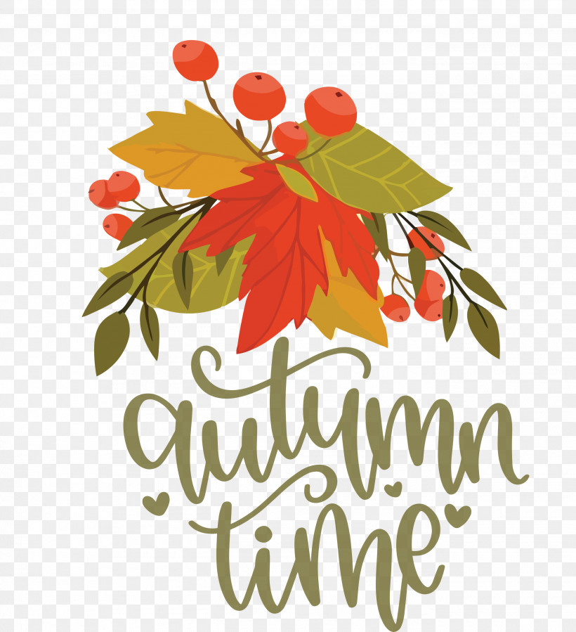 Autumn Time Happy Autumn Hello Autumn, PNG, 2735x3000px, Autumn Time, Biology, Floral Design, Flower, Fruit Download Free