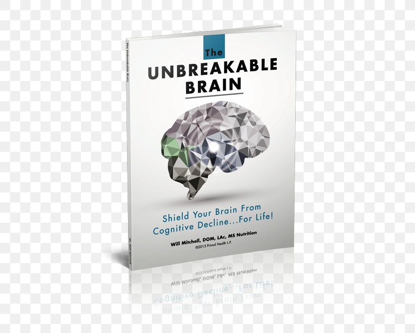 Brain Unbreakable Nervous System Review Book, PNG, 500x658px, Brain, Book, Book Review, Brand, Disease Download Free