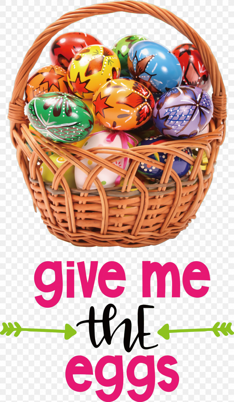 Give Me The Eggs Easter Day Happy Easter, PNG, 1750x3000px, Easter Day, Basket, Bunny Easter Egg Basket, Chocolate Bunny, Christmas Day Download Free