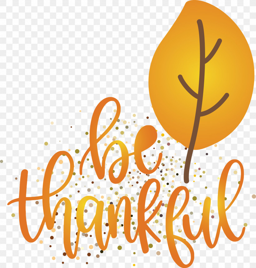 Thanksgiving Be Thankful Give Thanks, PNG, 2869x3000px, Thanksgiving, Be Thankful, Calligraphy, Flower, Fruit Download Free