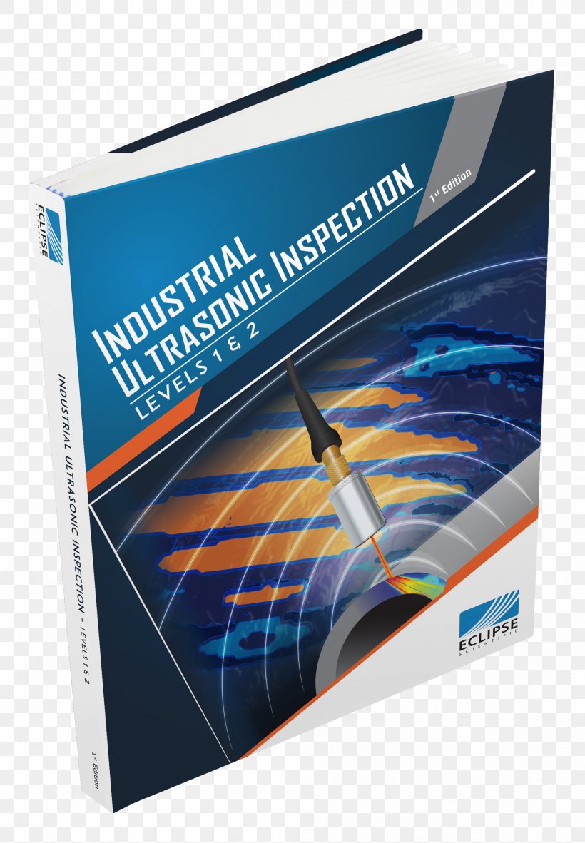 Ultrasonic Testing Nondestructive Testing Ultrasound Industrial Ultrasonic Inspection: Levels 1 And 2 Eddy-current Testing, PNG, 1992x2872px, Ultrasonic Testing, Book, Brand, Eddy Current, Eddycurrent Testing Download Free