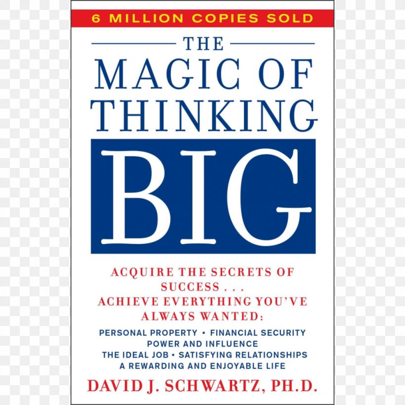 The Magic Of Thinking Big Book How To Win Friends And Influence People World Barnes & Noble, PNG, 1024x1024px, Book, Advertising, Area, Author, Barnes Noble Download Free