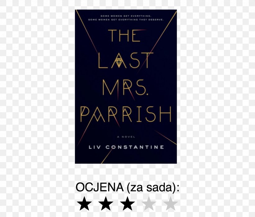 The Last Mrs. Parrish: A Novel Still Me Book Barrelling Forward: Stories Fiction, PNG, 1600x1359px, Still Me, Audiobook, Author, Bestseller, Book Download Free