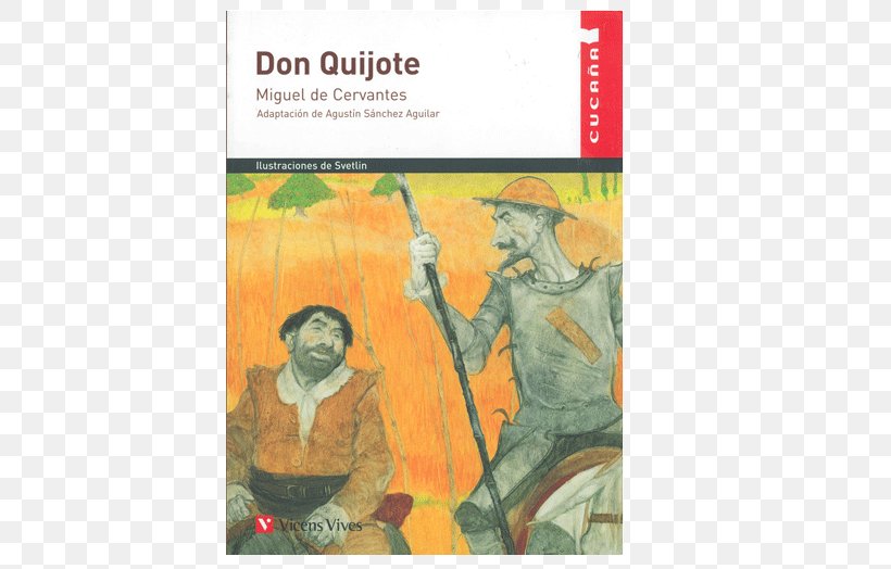 Don Quixote Nazidatelʹnye Novelly Sancho Panza Don Quijote Rocinante, PNG, 689x524px, Don Quixote, Advertising, Author, Book, Don Quijote Download Free