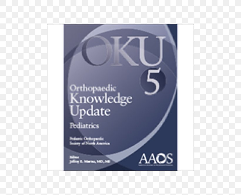 Orthopaedic Knowledge Update: Pediatrics Poster Orthopedic Surgery Knee Hip, PNG, 500x665px, Poster, Brand, Hip, Knee, Knowledge Download Free