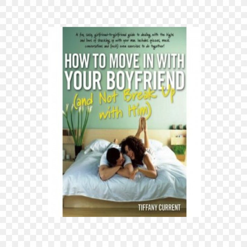 How To Move In With Your Boyfriend (and Not Break Up With Him) Significant Other Breakup Marriage, PNG, 959x959px, Boyfriend, Advertising, Breakup, Cohabitation, Couple Download Free