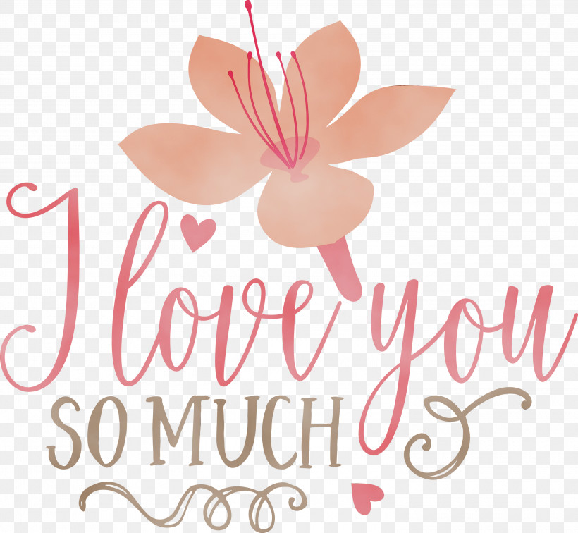 Floral Design, PNG, 3000x2766px, I Love You So Much, Biology, Cut Flowers, Floral Design, Flower Download Free