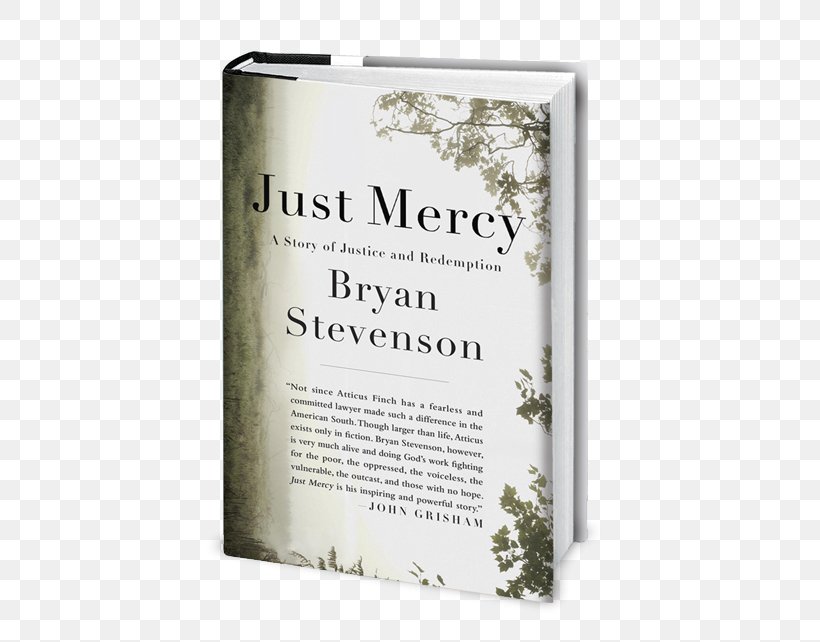 Just Mercy: A Story Of Justice And Redemption God's Very Good Idea Book Hardcover United States, PNG, 500x642px, Book, Bookselling, Bryan Stevenson, English, Hardcover Download Free