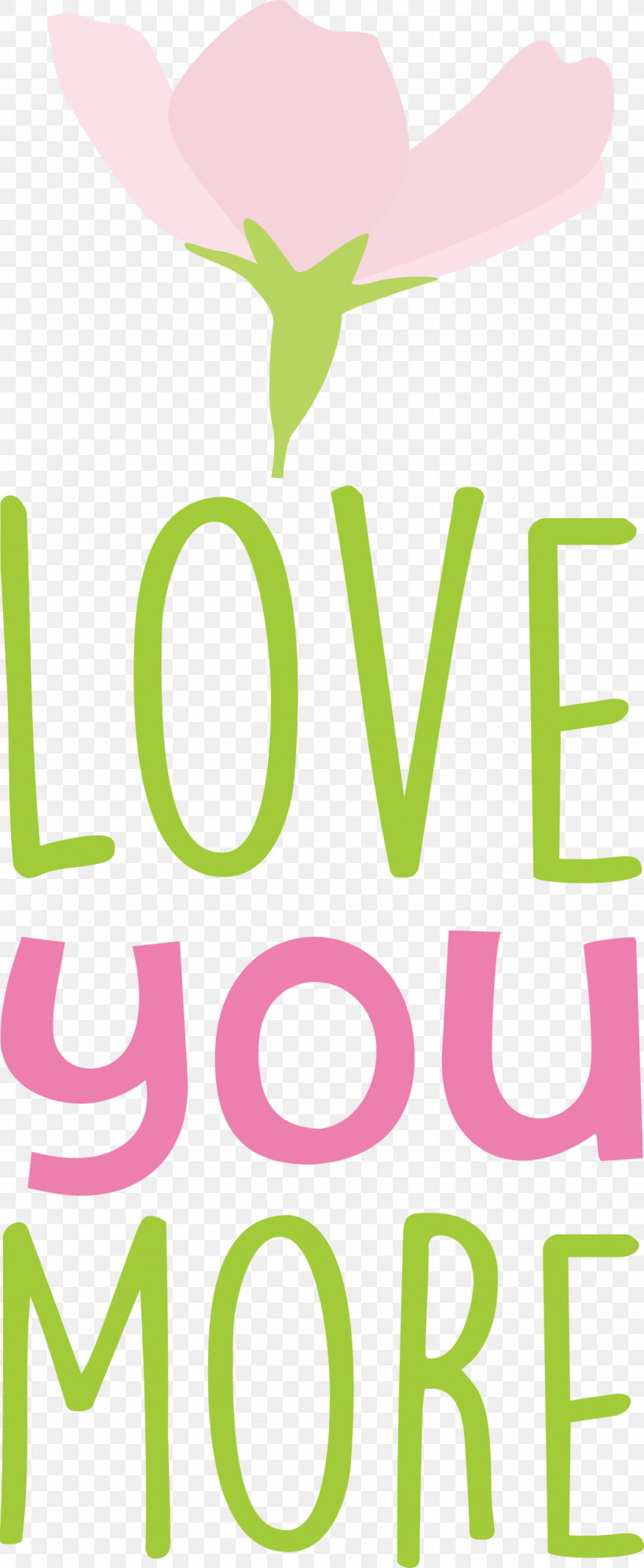 Love You More Valentines Day Valentine, PNG, 1231x3000px, Love You More, Flower, Green, Leaf, Line Download Free