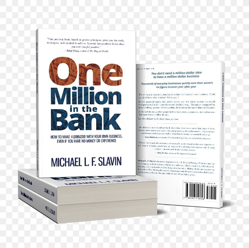 One Million In The Bank: How To Make $1,000,000 With Your Own Business, Even If You Have No Money Or Experience Amazon.com, PNG, 767x818px, Business, Amazoncom, Bank, Book, Brand Download Free