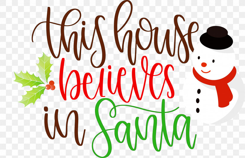 This House Believes In Santa Santa, PNG, 2999x1933px, This House Believes In Santa, All Diffrent, Christmas Archives, Christmas Cookie, Christmas Day Download Free