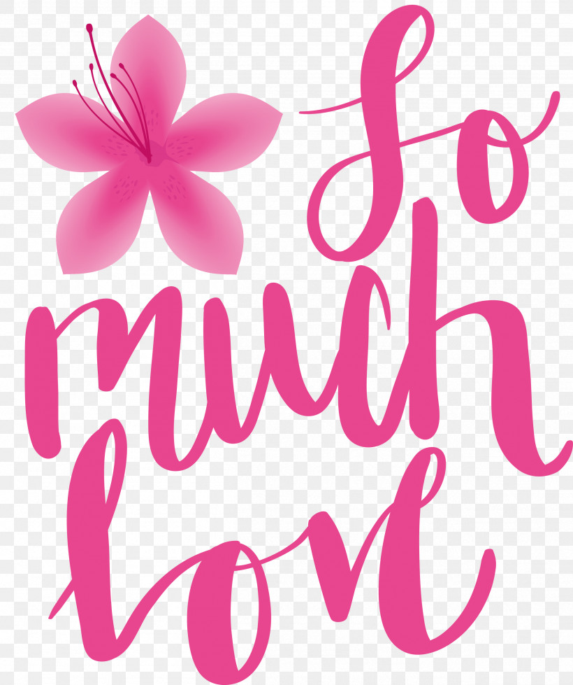 So Much Love Valentines Day Valentine, PNG, 2512x3000px, Valentines Day, Flower, Geometry, Lilac M, Line Download Free