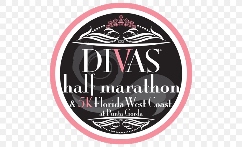 Divas Run 5K In Temecula Special Edition Divas Half Marathon And 5k, PNG, 500x500px, 5k Run, 10k Run, Half Marathon, Brand, Label Download Free