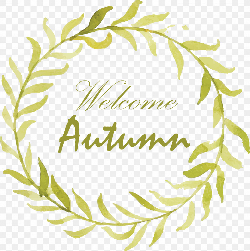 Hello Autumn Welcome Autumn Hello Fall, PNG, 2986x3000px, Hello Autumn, Biology, Floral Design, Green, Hello Fall Download Free