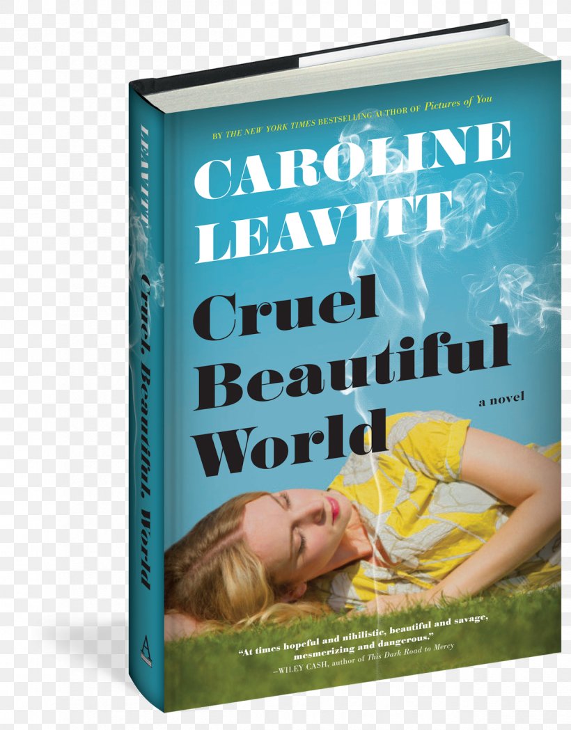 Cruel Beautiful World: A Novel Book The Wanderers Writer, PNG, 1250x1600px, Book, Advertising, Albert Camus, Book Discussion Club, Book Review Download Free