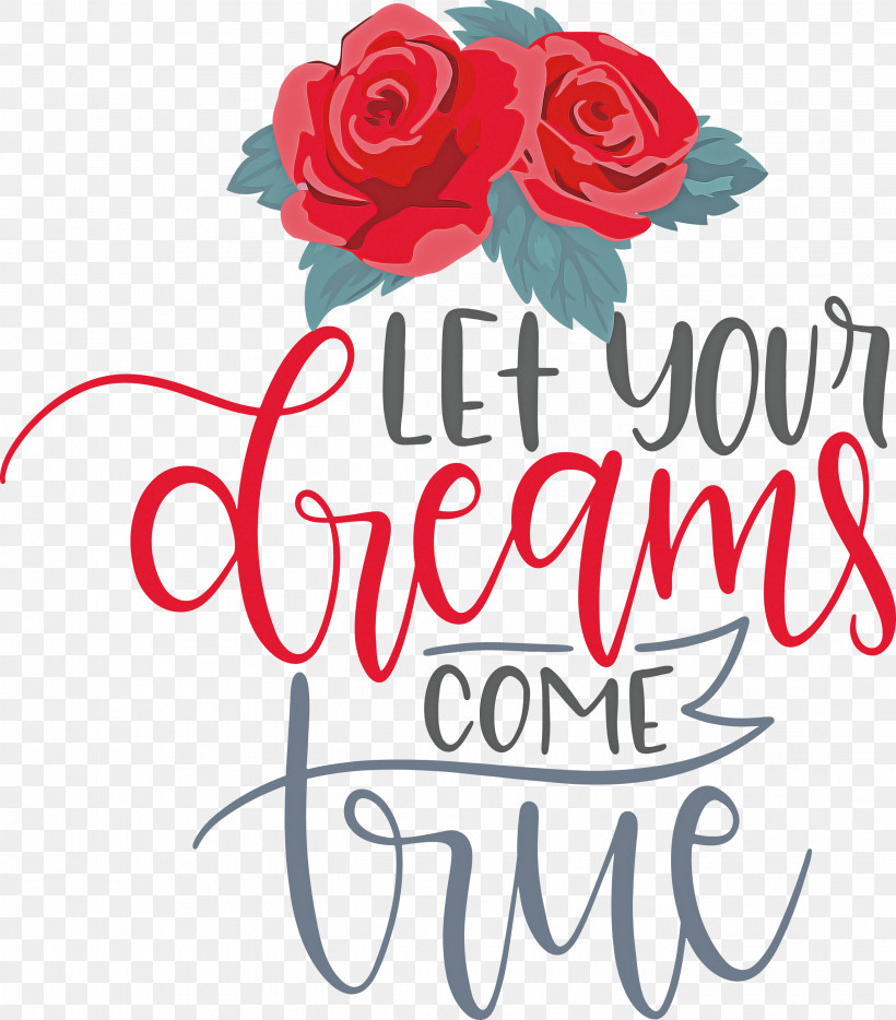 Dream Dream Catch Let Your Dreams Come True, PNG, 2632x3000px, Dream, Cut Flowers, Dream Catch, Floral Design, Flower Download Free