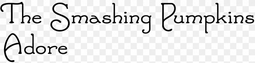 The Smashing Pumpkins Adore Logo Font, PNG, 1200x300px, Smashing Pumpkins, Adore, Album, Area, Black Download Free